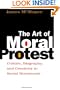 The Art of Moral Protest: Culture, Biography, and Creativity in Social Movements