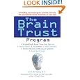 The Brain Trust Program: A Scientifically Based Three-Part Plan... by Larry McCleary