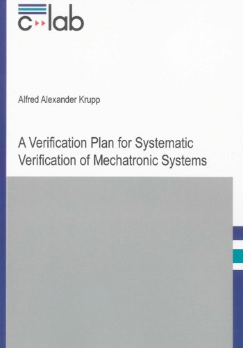 A Verification Plan for Systematic Verification of Mechatronic Systems (C-LAB Publication)