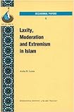 Laxity, moderation and extremism in Islam