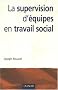 la supervision d'�quipes en travail social