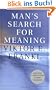 Man's Search for Meaning