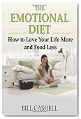 The Emotional Diet: How To Love Your Life More And Food Less