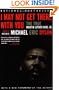 I May Not Get There with You: The True Martin Luther King, Jr