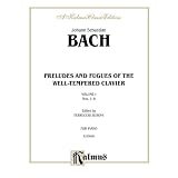The Well-Tempered Clavier: 48 Preludes and Fugues, Vol. 1: Nos. 1-8 [Paperback]