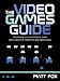 The Video Games Guide