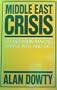 Middle East Crisis: U. S. Decision-Making in 1958, 1970, and 1973
