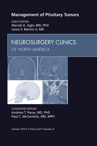 Management of Pituitary Tumors, An Issue of Neurosurgery Clinics (The Clinics: Surgery)