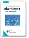 Inkontinenz: Fragen und Antworten