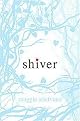 Shiver (Library Edition) (Reinforced Hardcover)