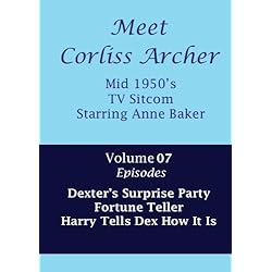 Meet Corliss Archer - Volume 07