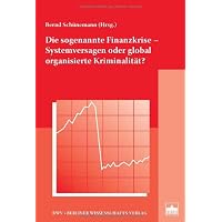 Die sogenannte Finanzkrise -