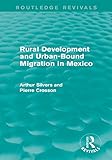 Rural development and urban-bound migration in Mexico