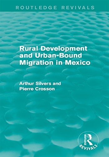 Rural Development and Urban-Bound Migration in Mexico (Routledge Revivals)