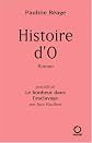 Histoire d'o, precede de le bonheur dans l'esclavage par jean paulhan
