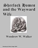 Sherlock Holmes and the Wayward Wife