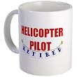Retired Helicopter Pilot Mug Mug By Cafepress