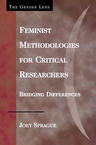 Feminist Methodologies for Critical Researchers: Bridging...