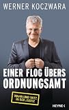 Werner Koczwara �Einer flog �bers Ordnungsamt: Wahn und Witz in der Justiz� bestellen bei Amazon.de