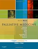 Palliative Medicine: Expert Consult: Online and Print, 1e