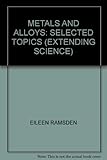 Metals and alloys : selected topics