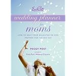 Emily Post's Wedding Planner for Moms book cover