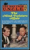 The Man from U. N. C. L. E. #12: The Mind-Twisters Affair