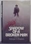 Shadow of a Broken Man: A Mongo Mystery #1