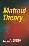Matroid Theory (Dover Books on Mathematics)