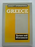 Greece : torture and ill-treatment