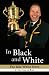 In Black and White: The Jake White Story