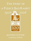 The story of a fierce bad rabbit