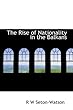 The Rise of Nationality in the Balkans