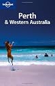 Perth and Western Australia (Lonely Planet Country & Regional Guides)
