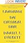 Language: The Cultural Tool