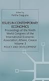 Issues in contemporary economics : proceedings of the Ninth World Congress of the International Economic Association, Athens, Greece. Vol. 3, Policy and development