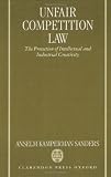 Unfair Competition Law: The Protection of Intellectual and Industrial Creativity