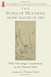 The Sutra of Hui-Neng: Grand Master o...