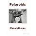 Mapplethorpe: Polaroids