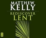 Rediscover Lent