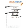 Two Great Rebel Armies: An Essay in Confederate Military History