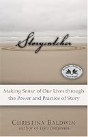 Storycatcher: Making Sense of Our Lives through the Power and Practice of Story