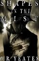 Shapes in the Mist (A Vetala Cycle Novel)