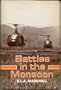 Battles in the Monsoon: Camping in the Central Highlands, Vietnam, Summer 1966 (Vietnam War, No 5)