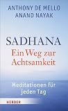 Produkt-Bild: SADHANA -Ein Weg zur Achtsamkeit: Meditationen f&uuml;r jeden Tag