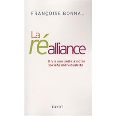 La r�-alliance : Il y a une suite � notre soci�t� individualiste