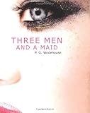 Three Men and a Maid