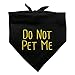 Graphics and More Do Not Pet Me Dog Pet Bandana - Black
