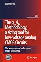 The gm/ID Methodology, a sizing tool for low-voltage analog CMOS Circuits: The semi-empirical and compact model approaches (Analog Circuits and Signal Processing)