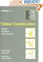 Timber Construction: Details, Products, Case Studies (Detail Praxis)